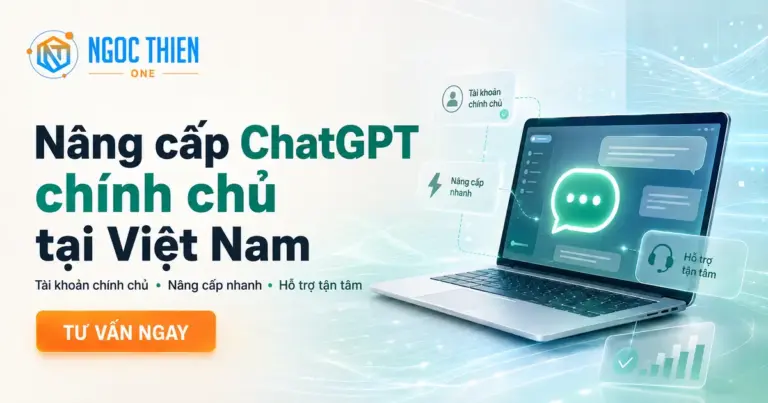 Nâng cấp ChatGPT chính chủ tại Việt Nam