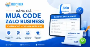 Bảng giá mua code Zalo Business chính chủ có hóa đơn VAT