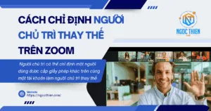 Cách chỉ định người chủ trì thay thế trên Zoom