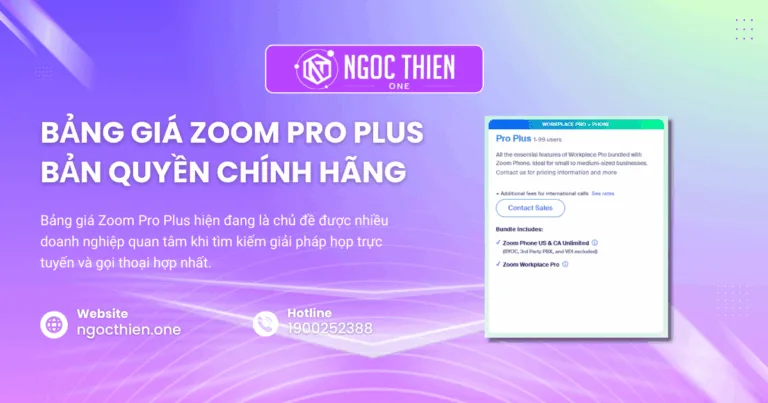 Bảng giá Zoom Pro Plus bản quyền chính hãng có VAT