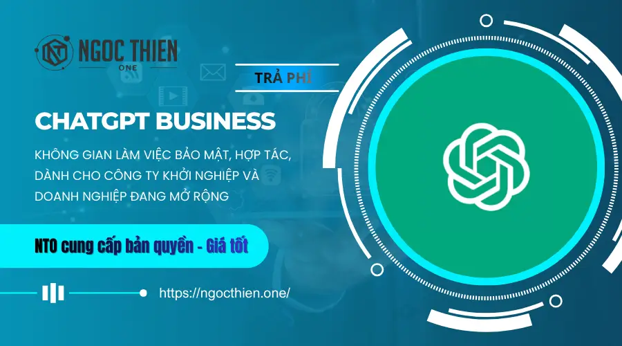 ChatGPT Business trả phí mang lại lợi ích gì?