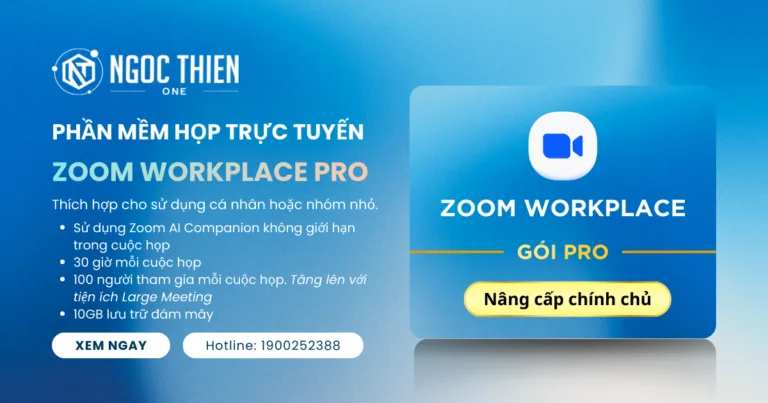 Phần mềm họp trực tuyến Zoom Workplace Pro bản quyền