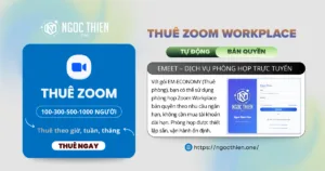 Thuê Zoom Workplace tự động bản quyền linh hoạt theo nhu cầu