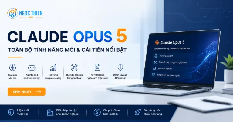 Claude Opus 5 có gì mới? Toàn bộ tính năng nổi bật