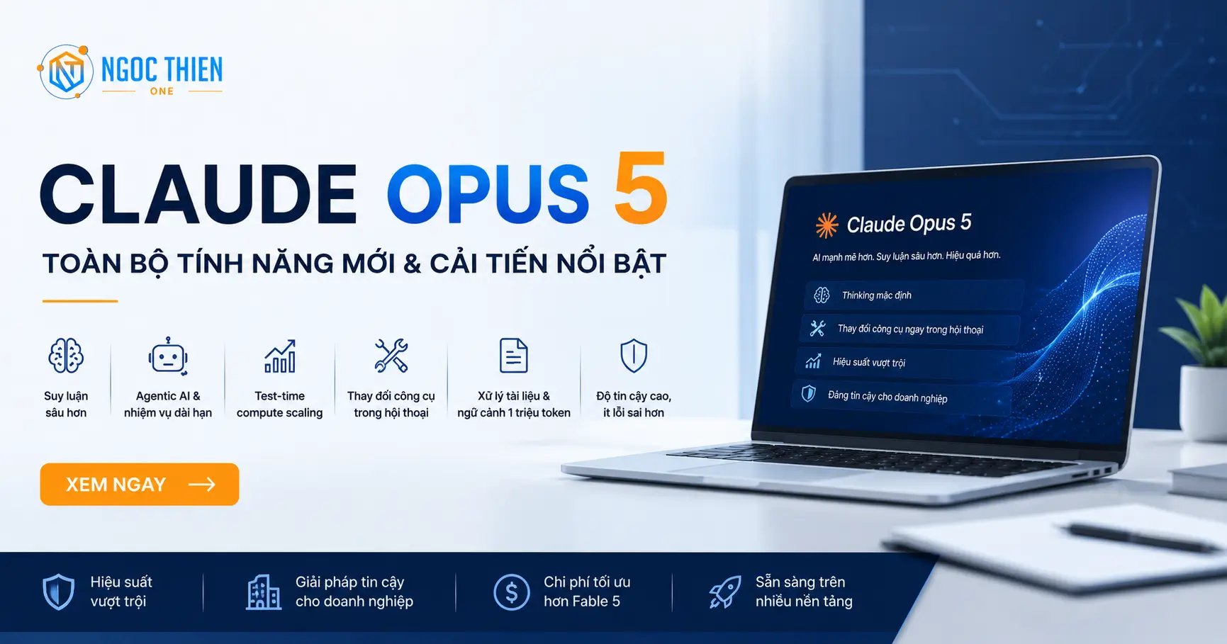 Claude Opus 5 có gì mới? Toàn bộ tính năng nổi bật
