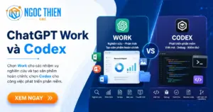 So sánh ChatGPT Work và Codex: Chế độ nào phù hợp?