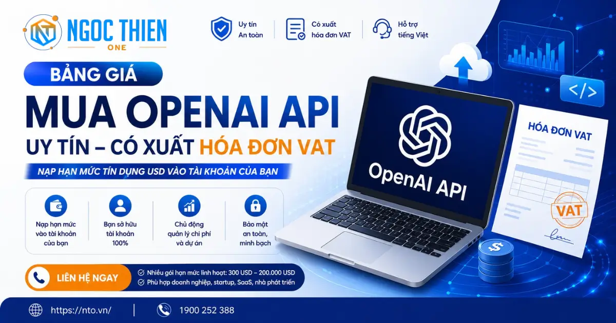 Bảng giá mua OpenAI API uy tín có xuất hóa đơn VAT