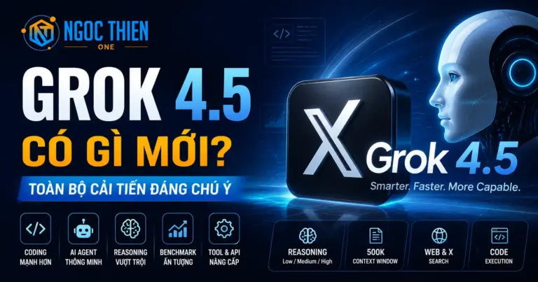 Grok 4.5 có gì mới? Toàn bộ cải tiến đáng chú ý