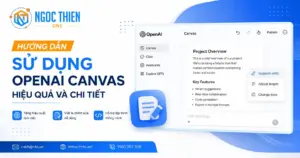 Hướng dẫn sử dụng OpenAI Canvas hiệu quả và chi tiết