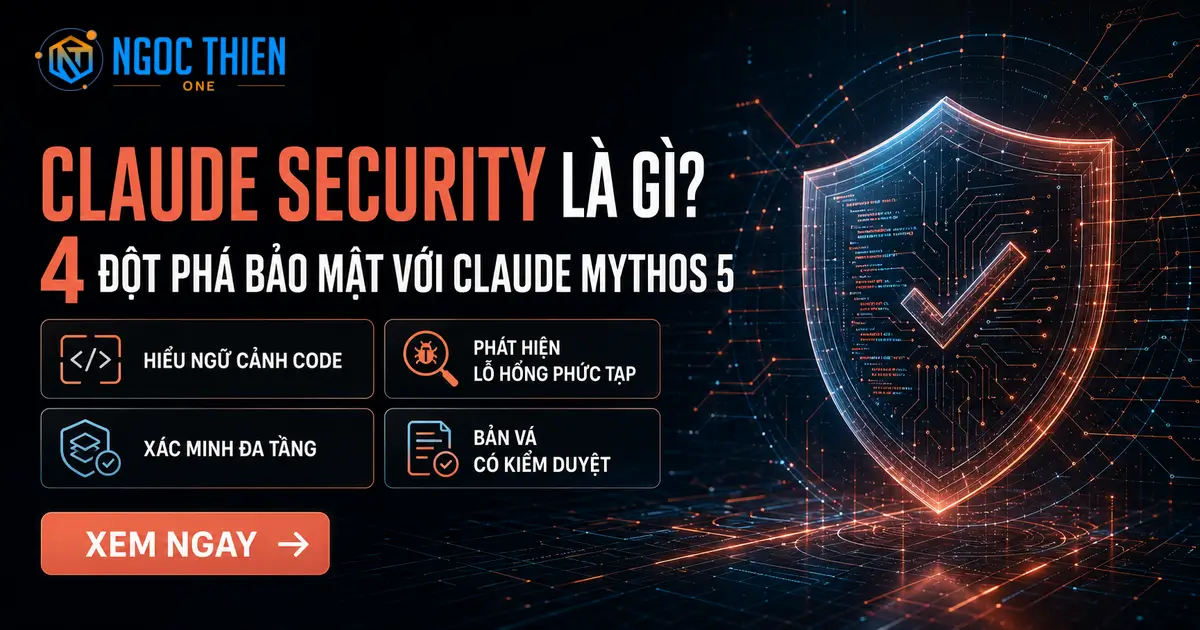 Claude Security là gì? 4 đột phá bảo mật với Claude Mythos 5