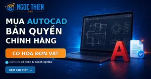 Mua AutoCAD bản quyền chính hãng có hóa đơn VAT