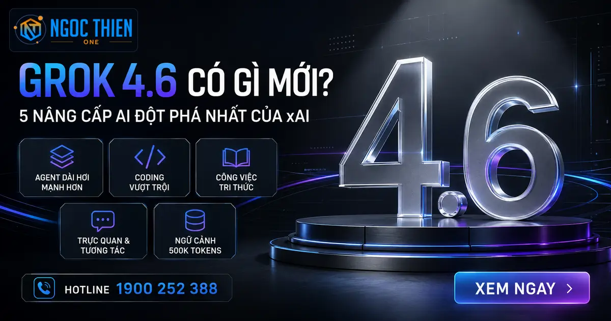 Grok 4.6 có gì mới? 5 nâng cấp AI đột phá nhất của xAI
