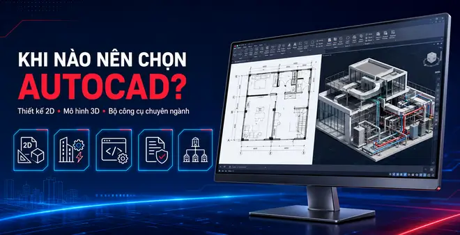 Nên mua AutoCAD khi nào?