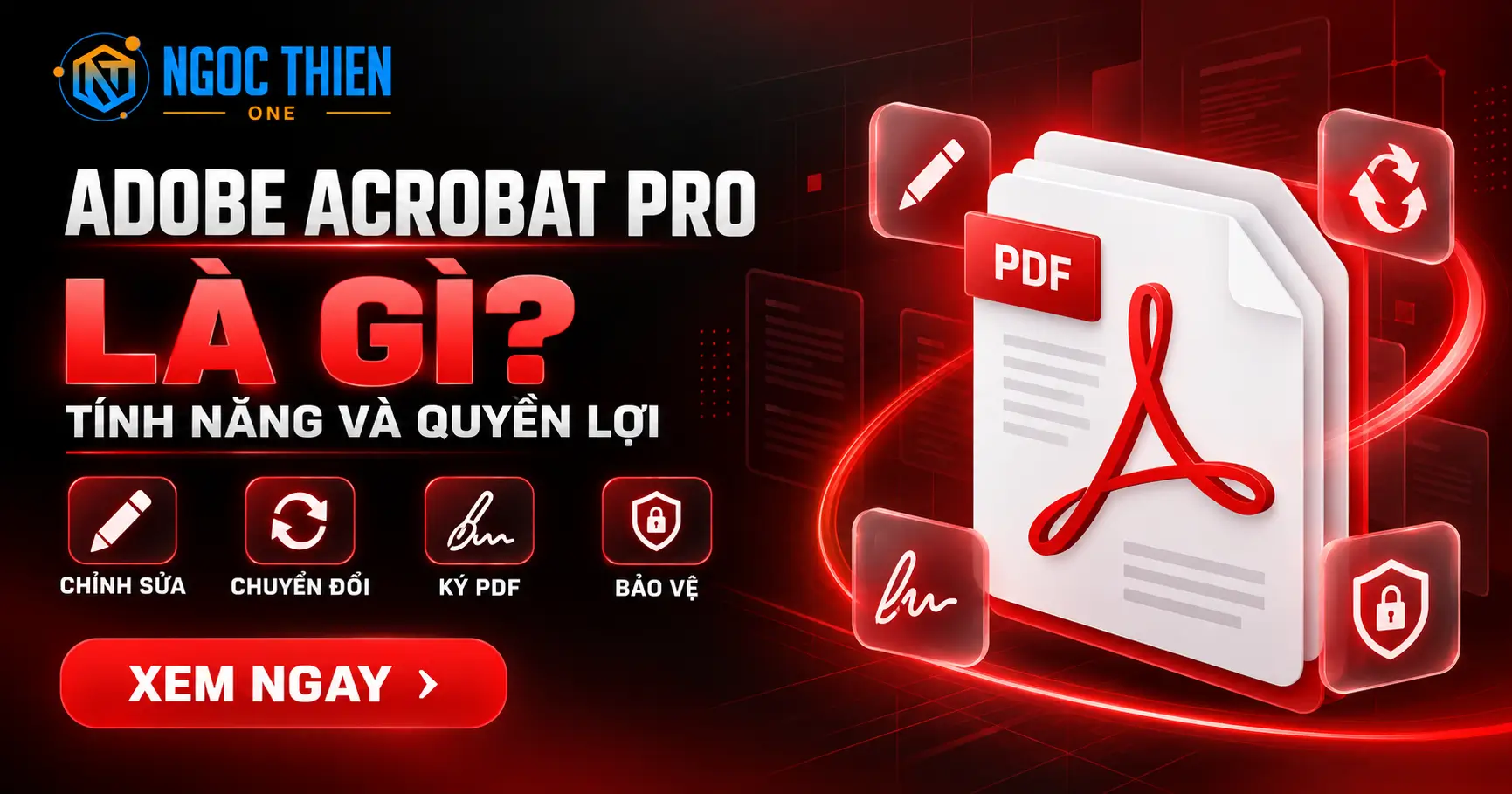 Adobe Acrobat Pro là gì? Tính năng và quyền lợi