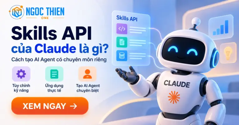 Claude Skills API là gì? Cách tạo AI Agent chuyên môn