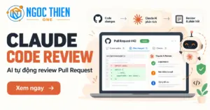 Claude Code Review là gì? AI tự động review Pull Request