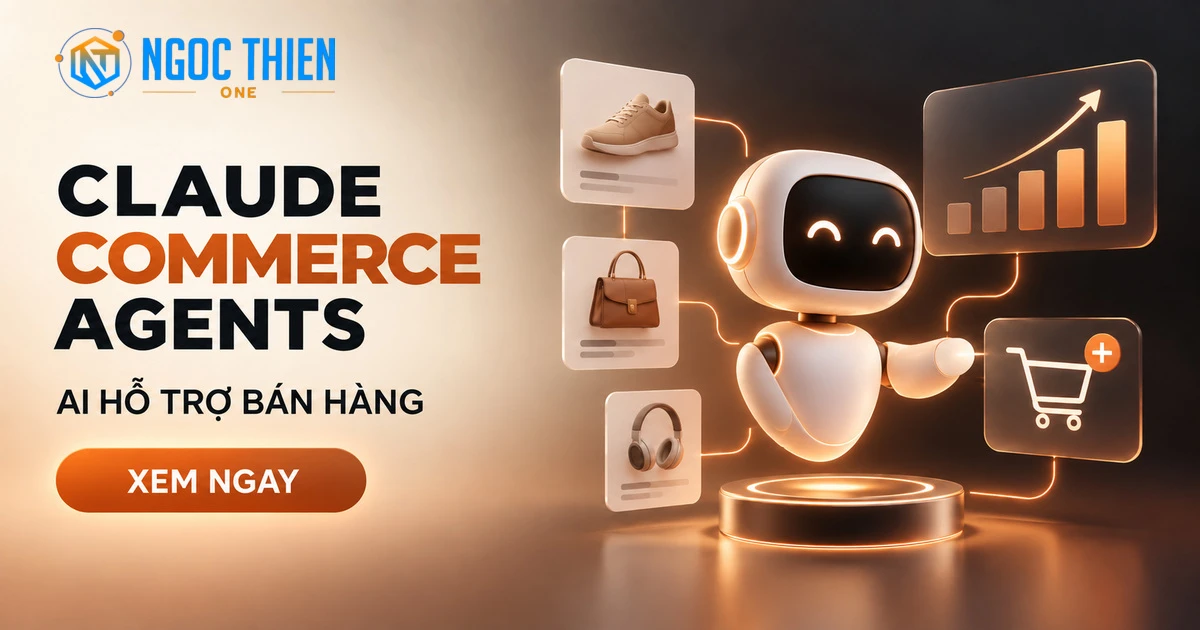 Claude Commerce Agents là gì? AI hỗ trợ bán hàng