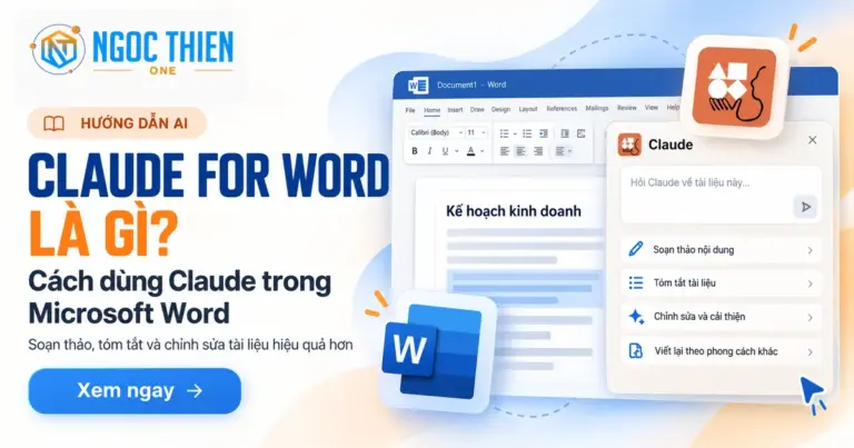 Claude for Word là gì và cách dùng Claude trong Microsoft Word.