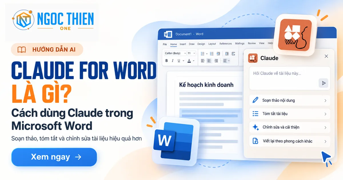 Claude for Word là gì và cách dùng Claude trong Microsoft Word.