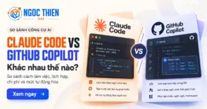 Claude Code vs GitHub Copilot khác nhau về workflow, agent và chi phí