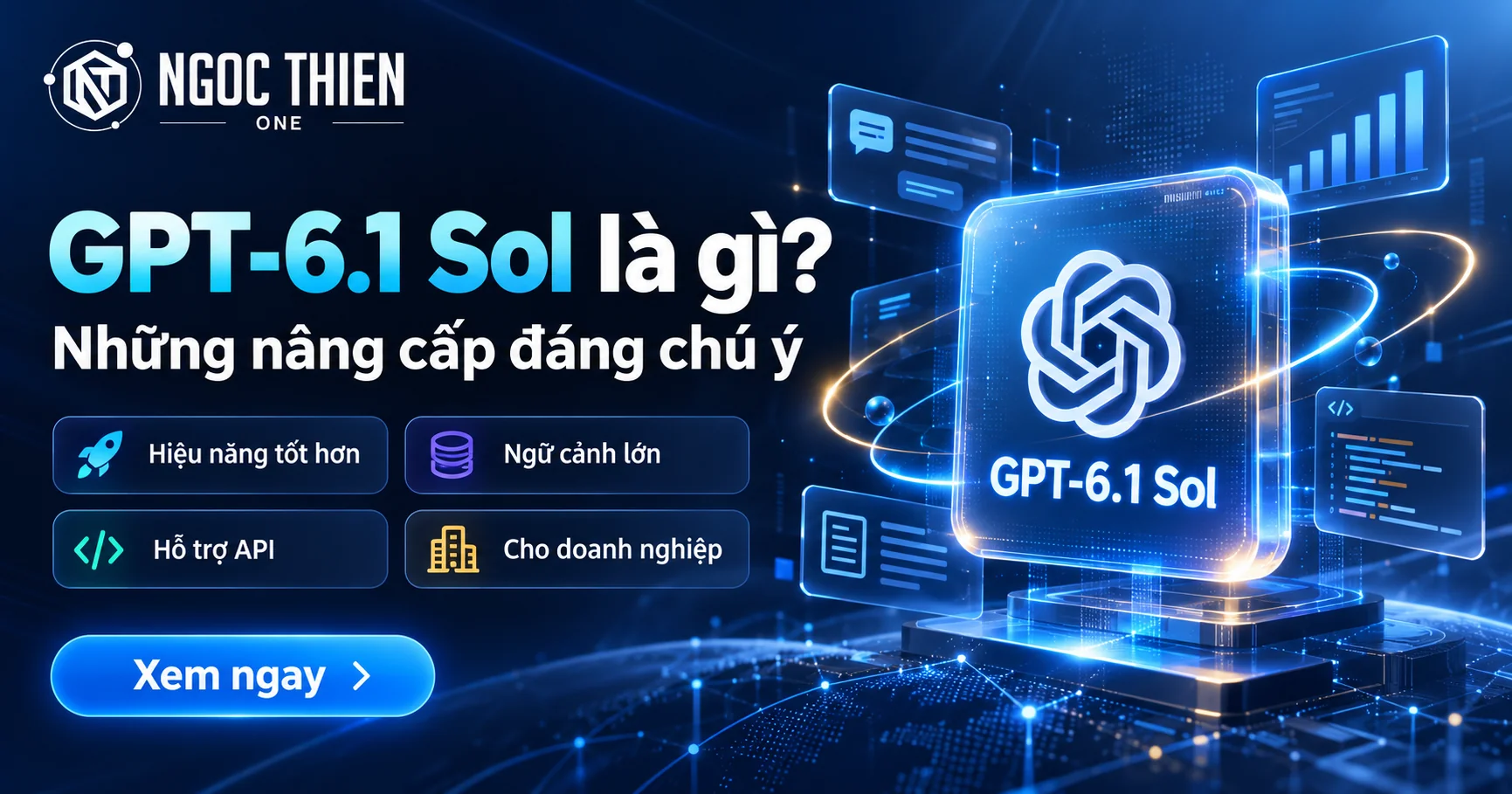 GPT-6.1 Sol là gì? Những nâng cấp đáng chú ý